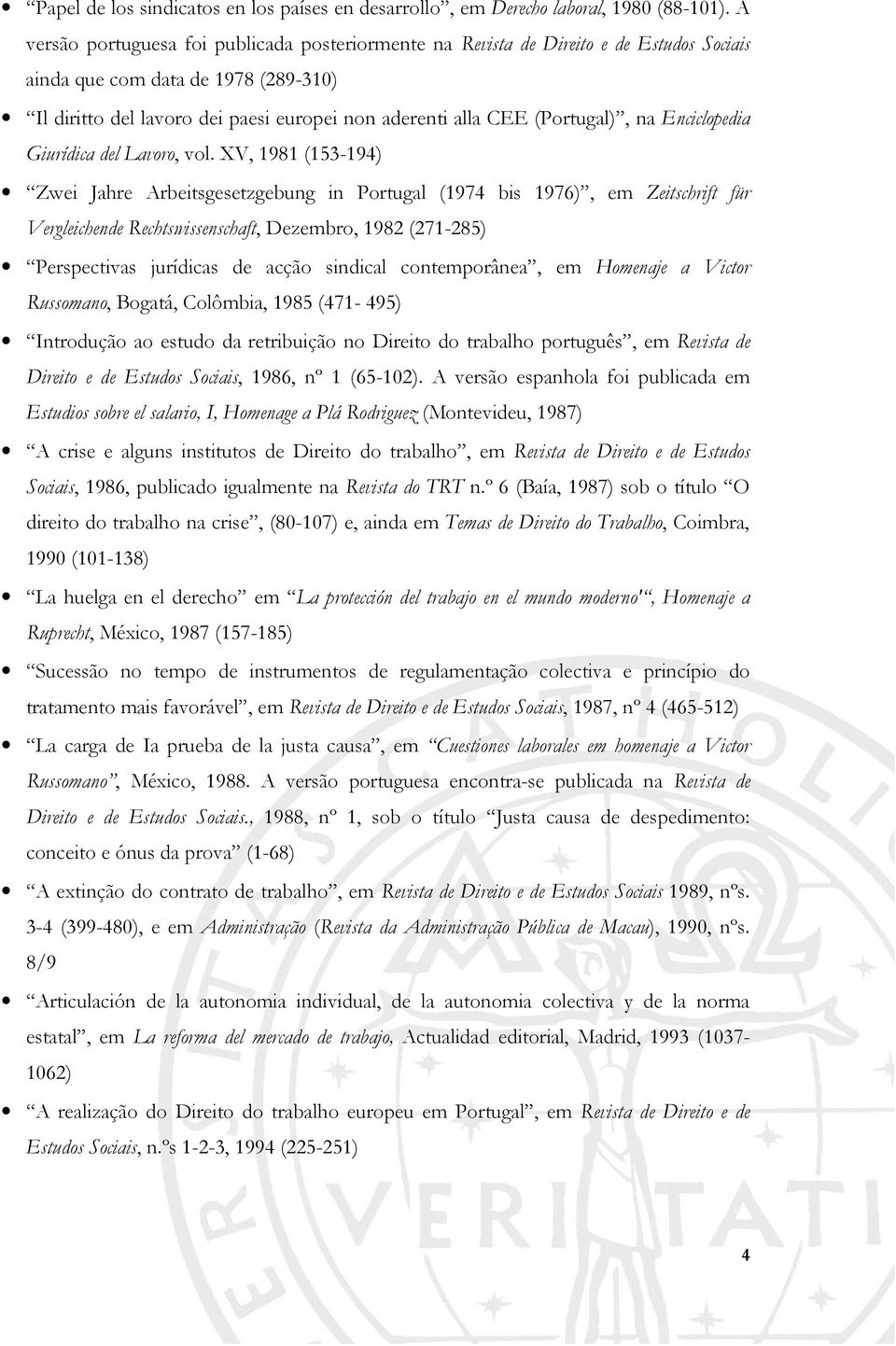 (Portugal), na Enciclopedia Giurídica del Lavoro, vol.