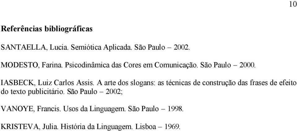 IASBECK, Luiz Carlos Assis.