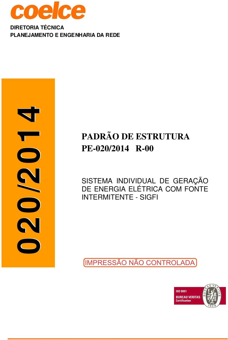 PADRÃO DE ESTRUTURA /2014 R-