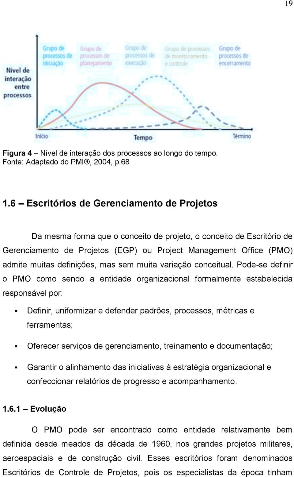 definições, mas sem muita variação conceitual.