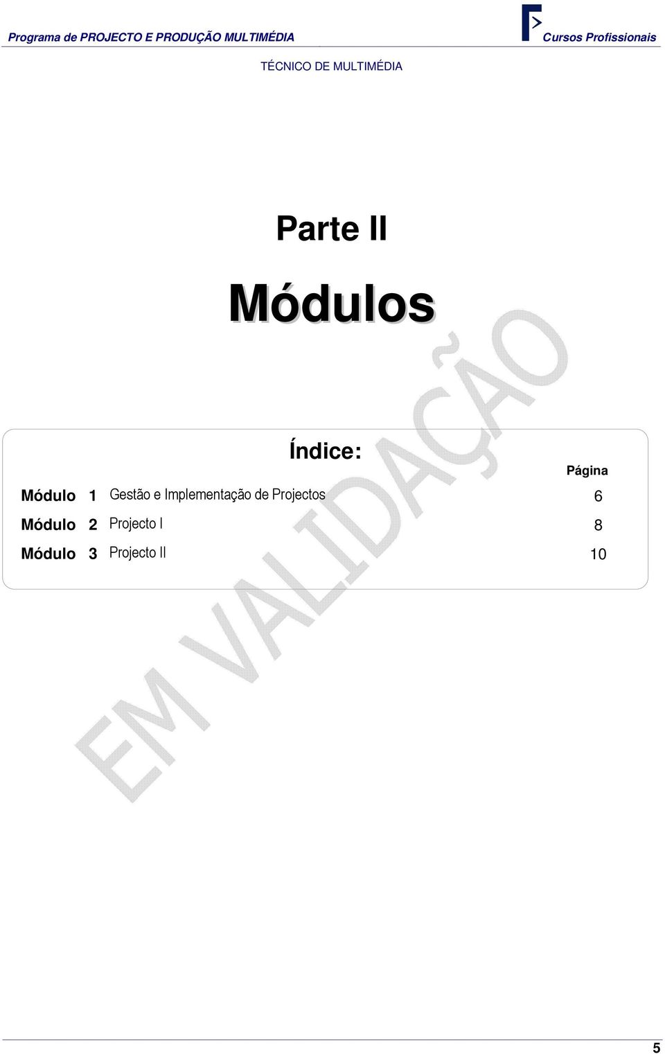 de Projectos 6 Módulo 2