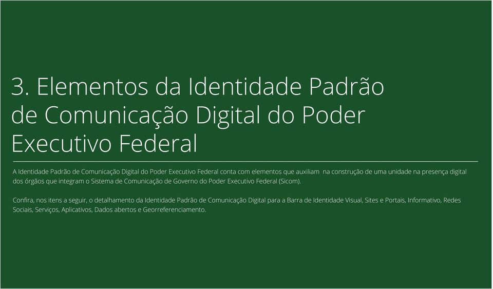 Comunicação de Governo do Poder Executivo Federal (Sicom).