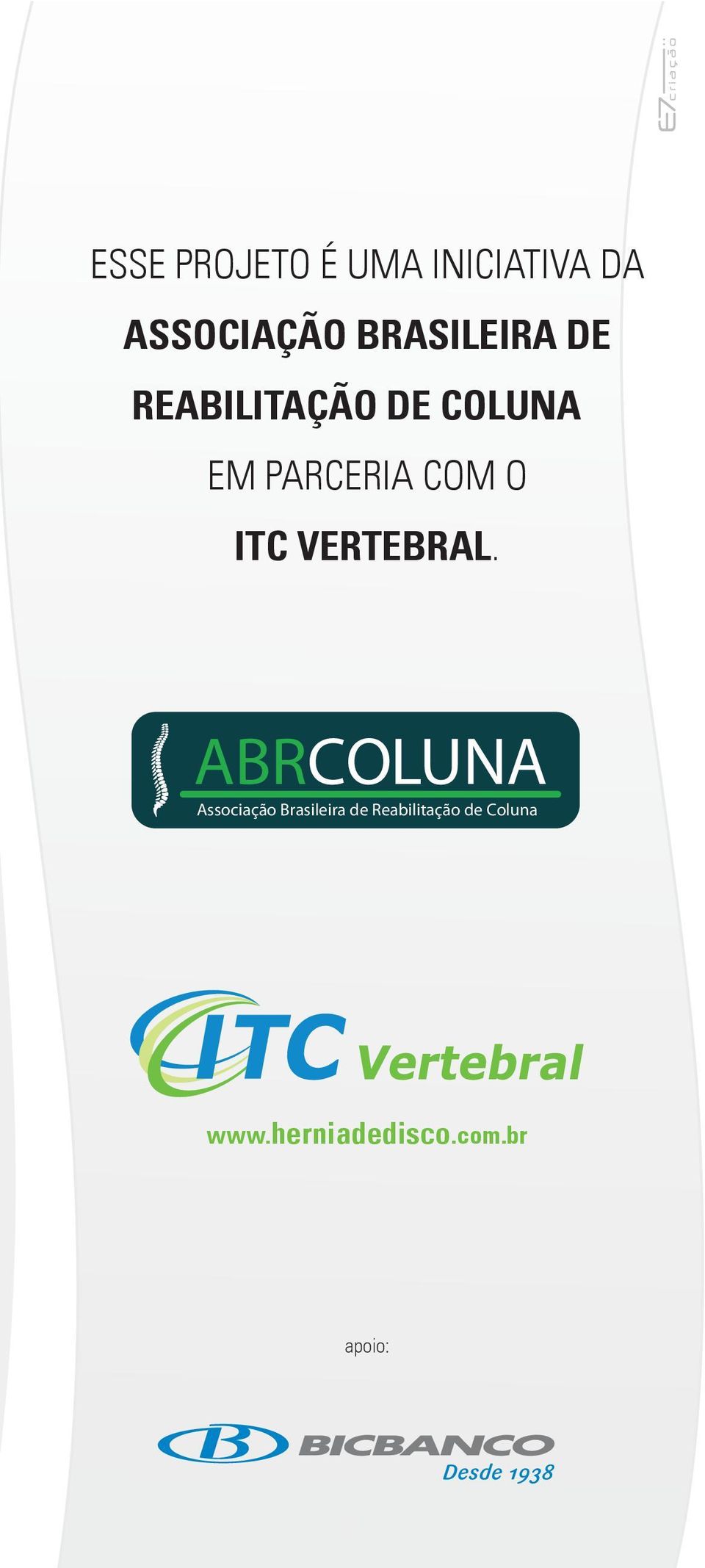 COM O ITC VERTEBRAL.