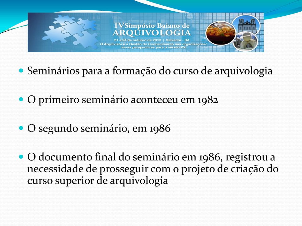 documento final do seminário em 1986, registrou a necessidade