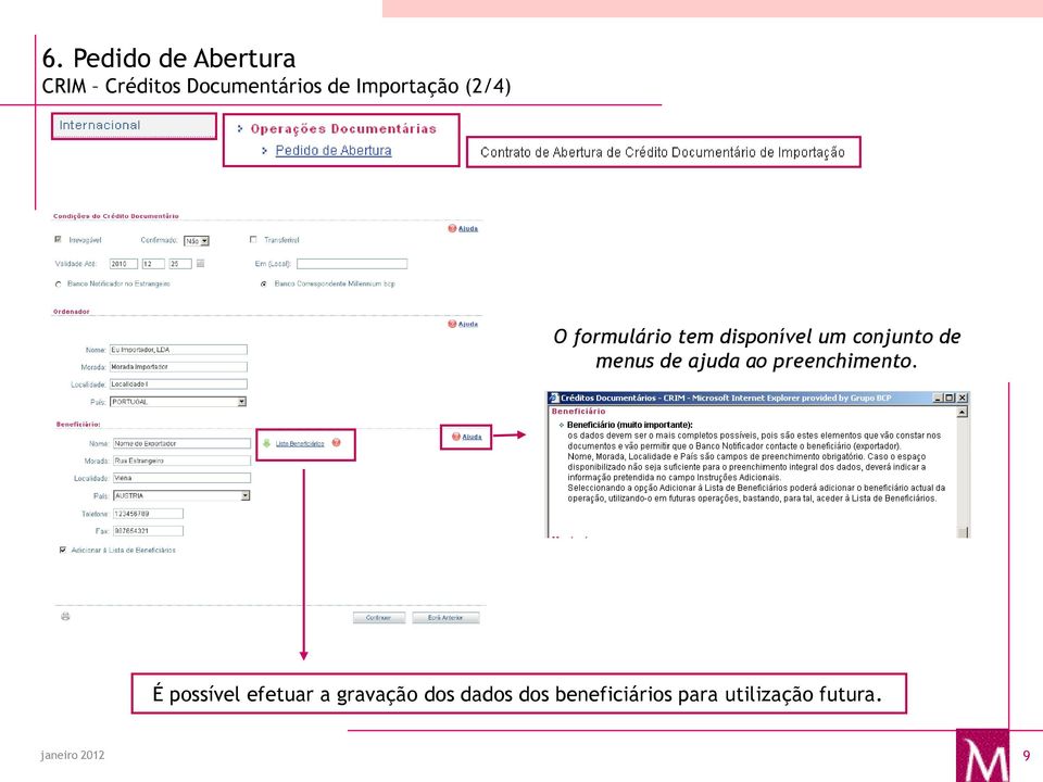 de menus de ajuda ao preenchimento.