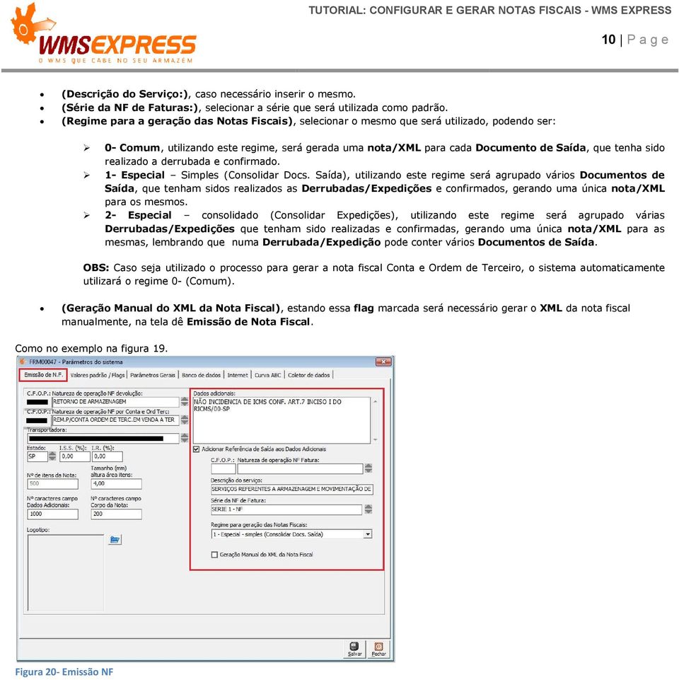 realizado a derrubada e confirmado. 1- Especial Simples (Consolidar Docs.