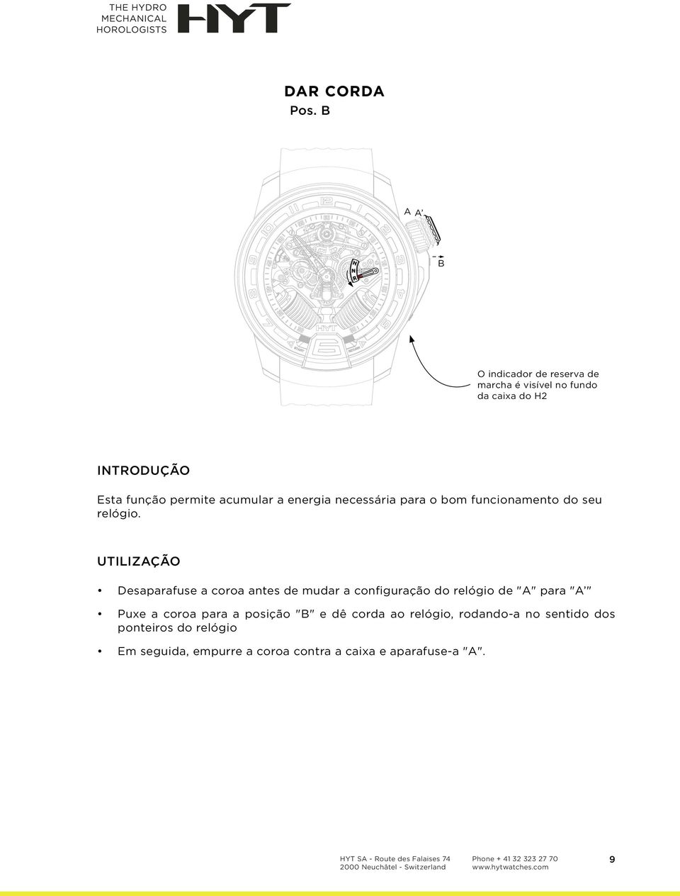 acumular a energia necessária para o bom funcionamento do seu relógio.