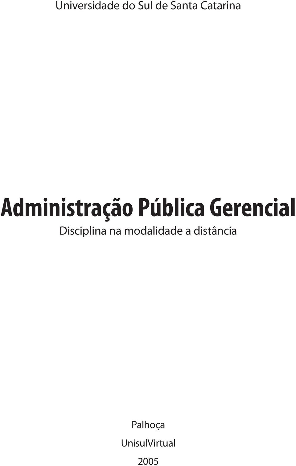 Gerencial Disciplina na