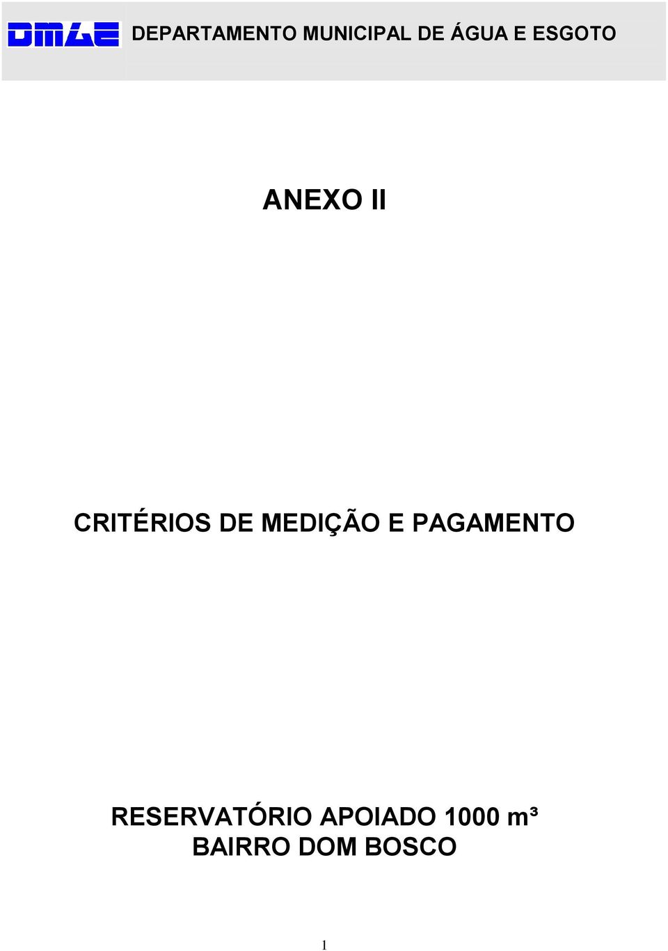 MEDIÇÃO E PAGAMENTO RESERVATÓRIO