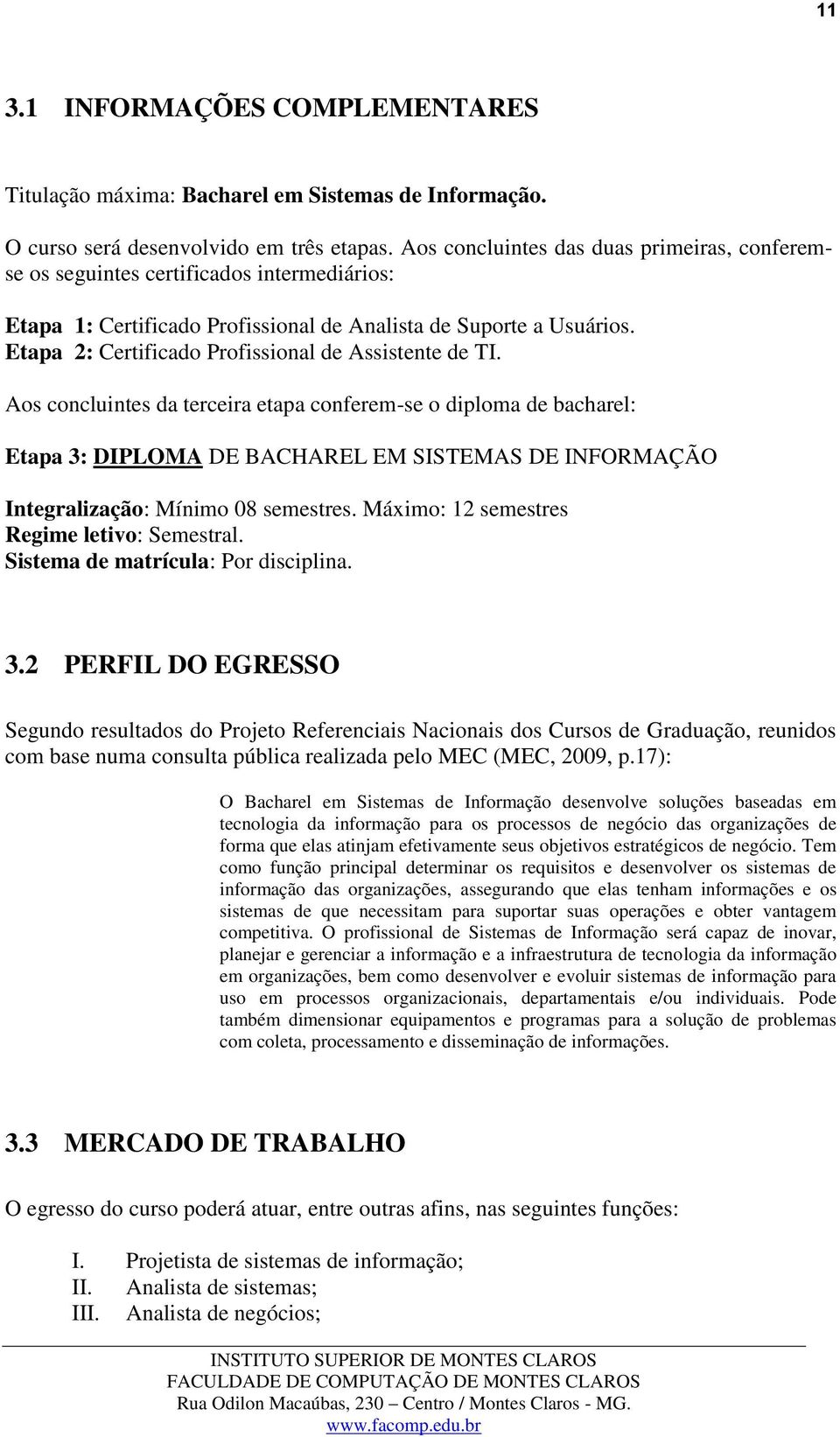 Etapa 2: Certificado Profissional de Assistente de TI.