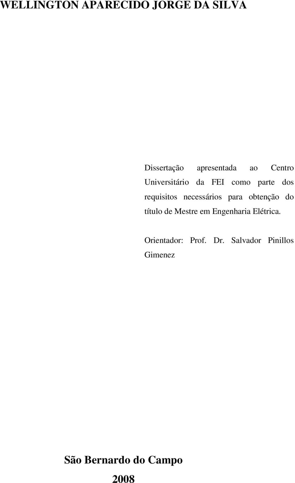 para obtenção do título de Mestre em Engenharia Elétrica.