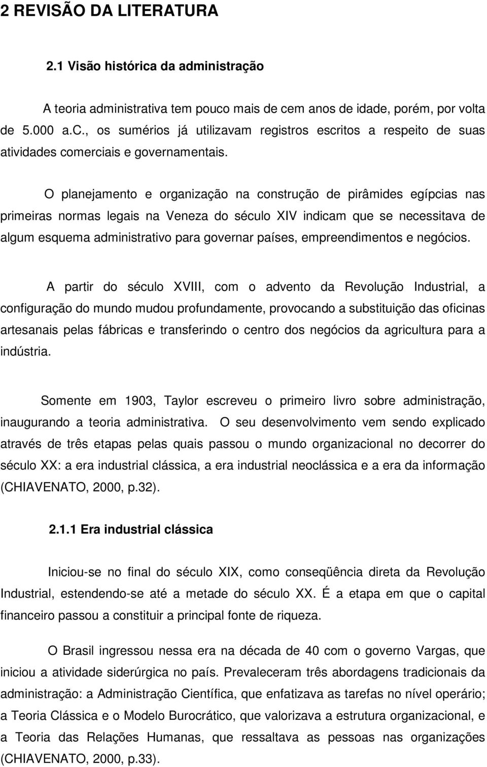 empreendimentos e negócios.