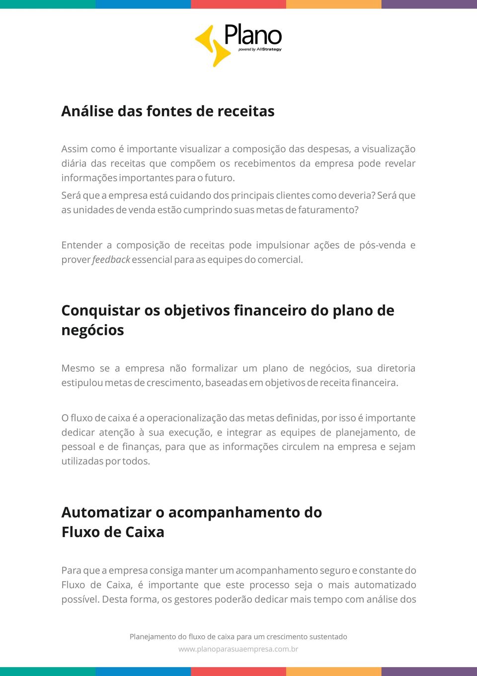 Entender a composição de receitas pode impulsionar ações de pós-venda e prover feedback essencial para as equipes do comercial.