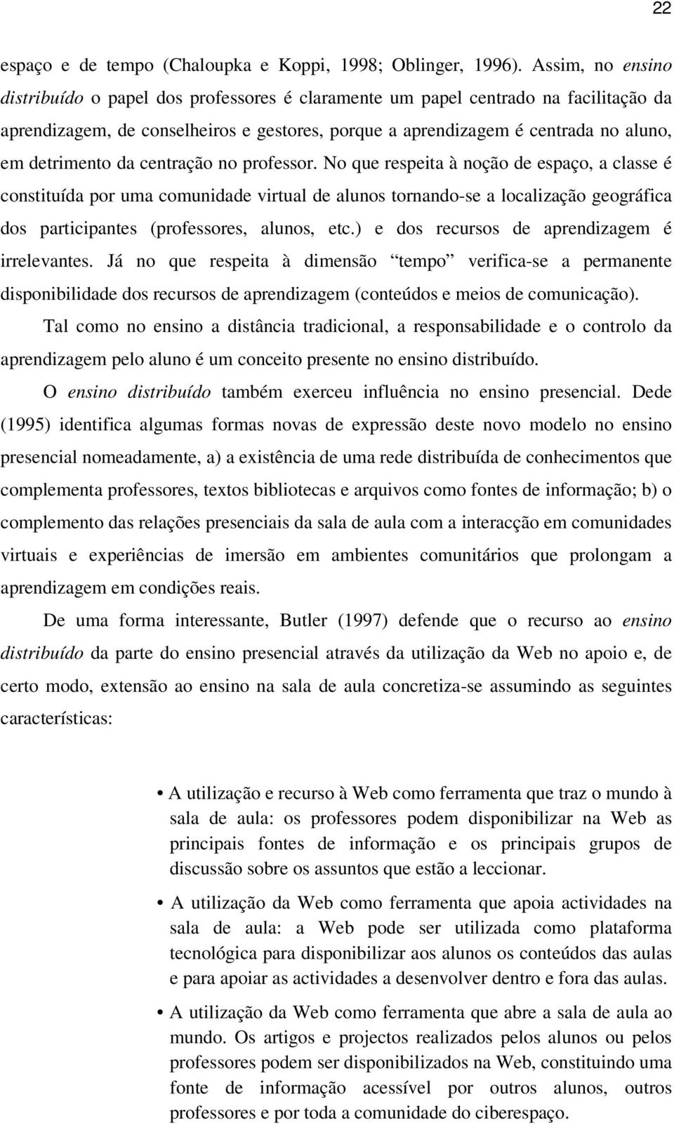 detrimento da centração no professor.