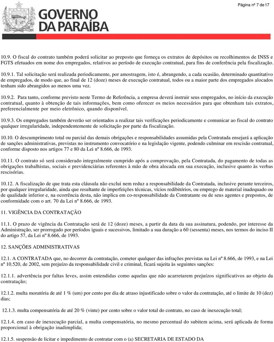 contratual, para fins de conferência pela fiscalização. 10