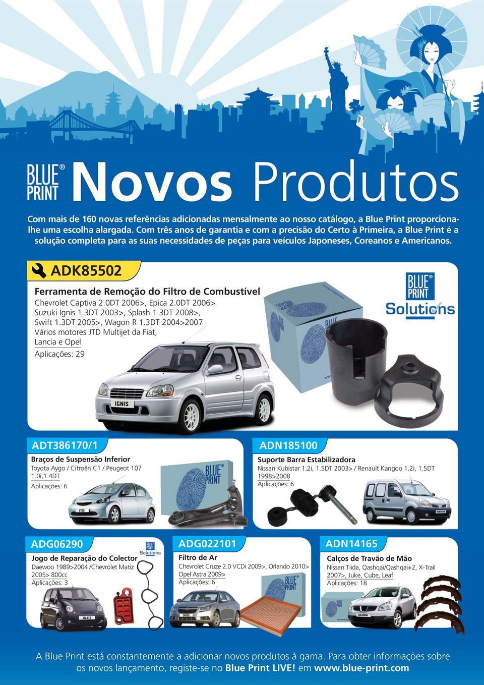 ADK85502 Ferramenta de Remoção do Filtro de Combustível Chevrolet Captiva 2.0DT 2006>, Epica 2.0DT 2006> Suzuki Ignis 1.3DT 2003>, Splash 1.3DT 2008>, Swift 1.3DT 2005>, Wagon R 1.