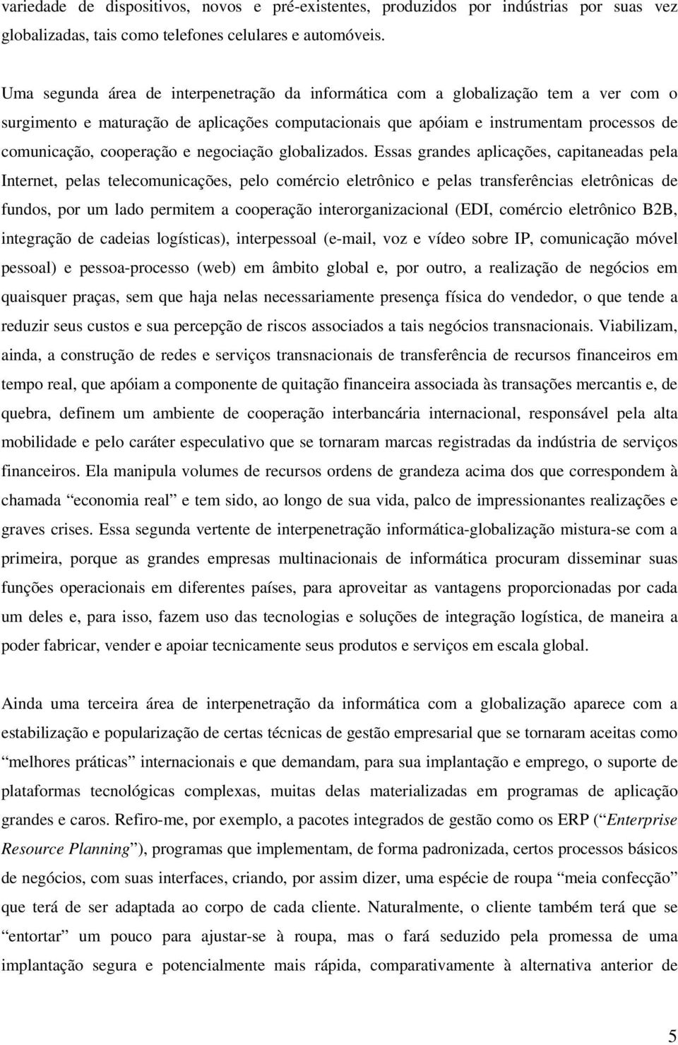 cooperação e negociação globalizados.