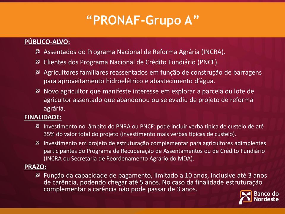 Novo agricultor que manifeste interesse em explorar a parcela ou lote de agricultor assentado que abandonou ou se evadiu de projeto de reforma agrária.