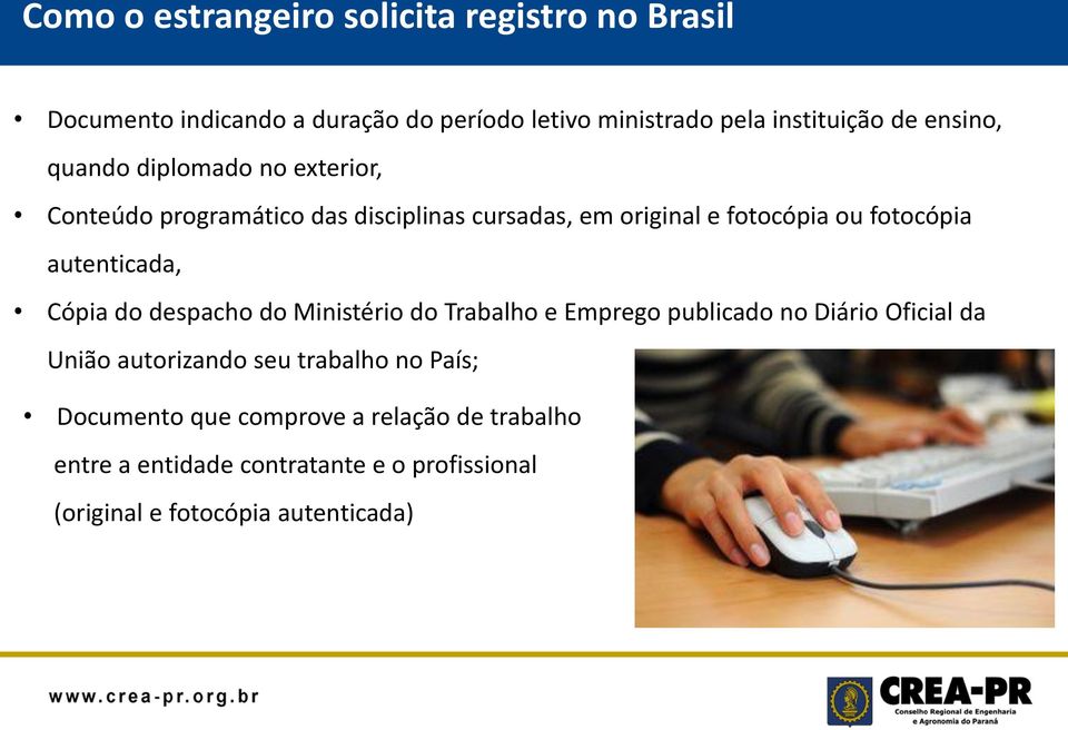 autenticada, Cópia do despacho do Ministério do Trabalho e Emprego publicado no Diário Oficial da União autorizando seu