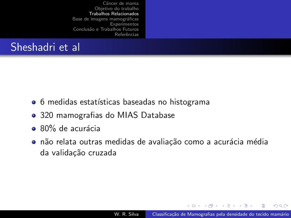 80% de acurácia não relata outras medidas de