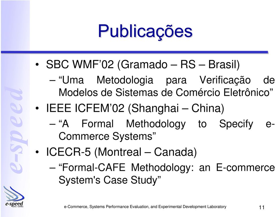 China) A Methodology to Specify e- Commerce Systems ICECR-5