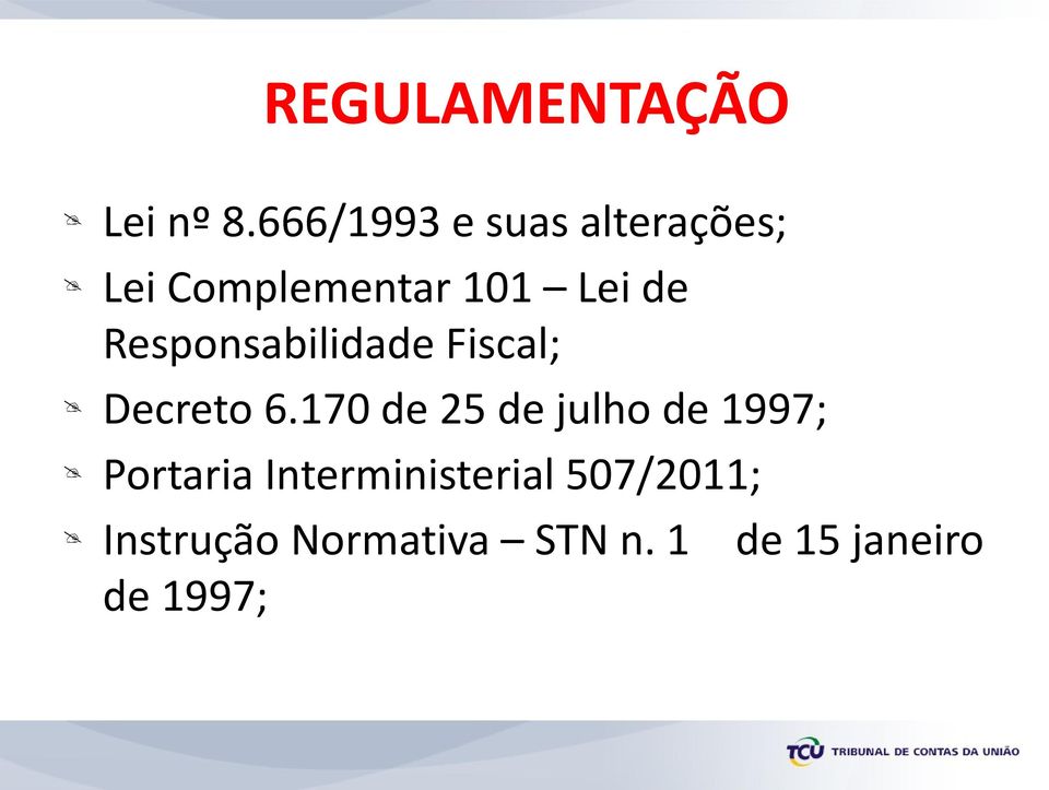 Responsabilidade Fiscal; Decreto 6.