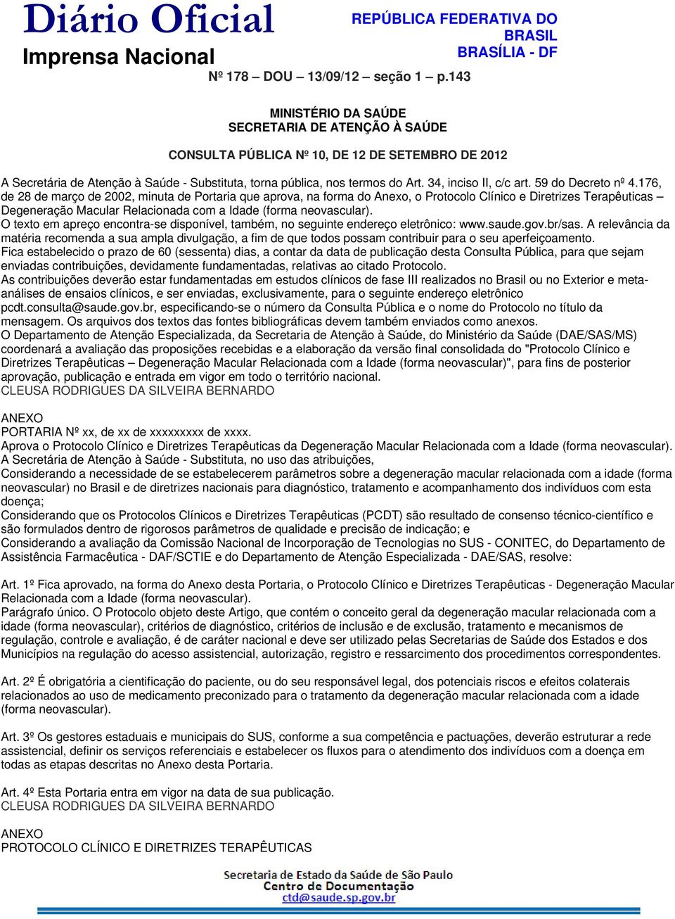 34, inciso II, c/c art. 59 do Decreto nº 4.