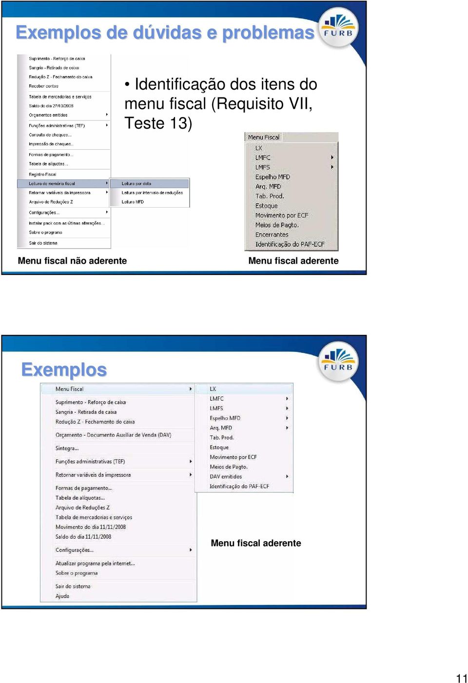 (Requisito VII, Teste 13) Menu fiscal não