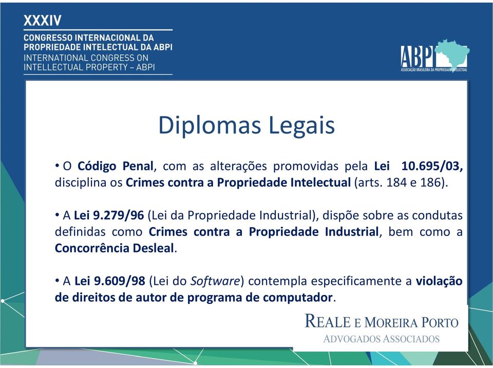 279/96 (Lei da Propriedade Industrial), dispõe sobre as condutas definidas como Crimes contra a Propriedade