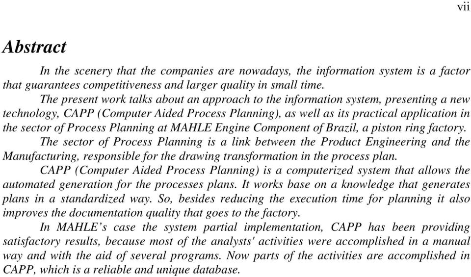 Planning at MAHLE Engine Component of Brazil, a piston ring factory.