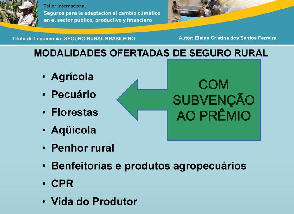 Aqüícola Penhor rural Benfeitorias e