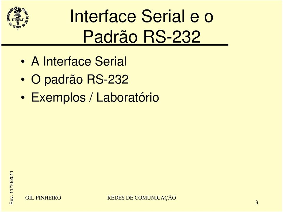 Interface Serial O