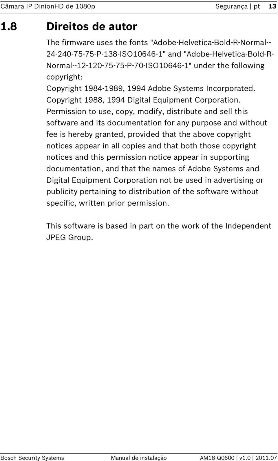 copyright: Copyright 1984-1989, 1994 Adobe Systems Incorporated. Copyright 1988, 1994 Digital Equipment Corporation.