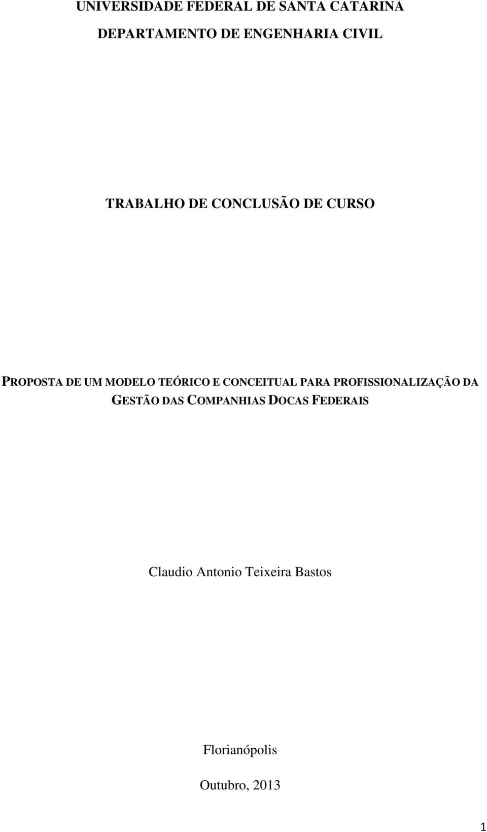 E CONCEITUAL PARA PROFISSIONALIZAÇÃO DA GESTÃO DAS COMPANHIAS DOCAS