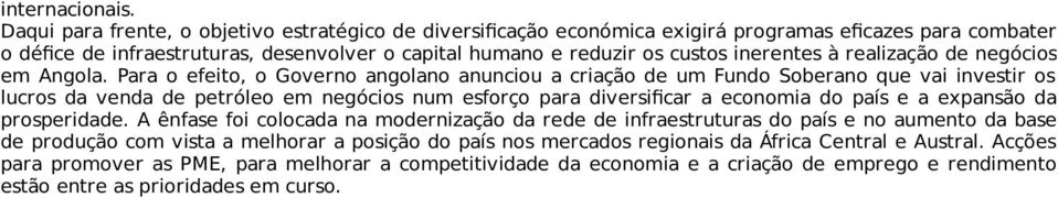 à realização de negócios em Angola.