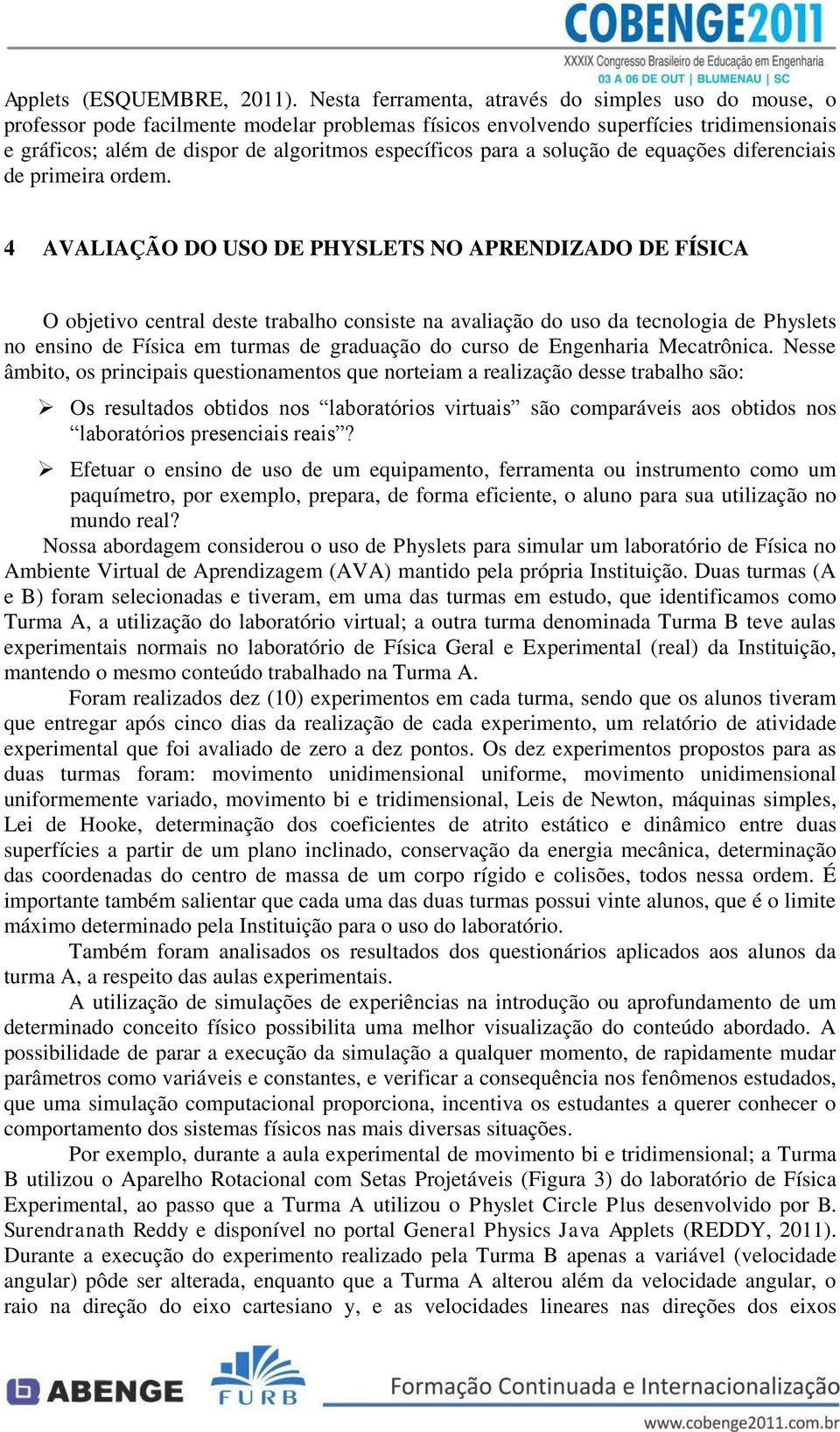 para a solução de equações diferenciais de primeira ordem.