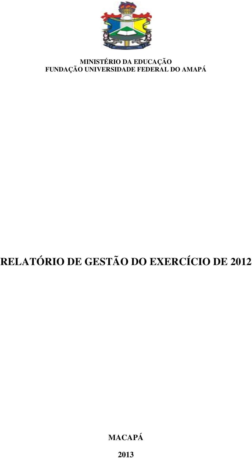FEDERAL DO AMAPÁ RELATÓRIO