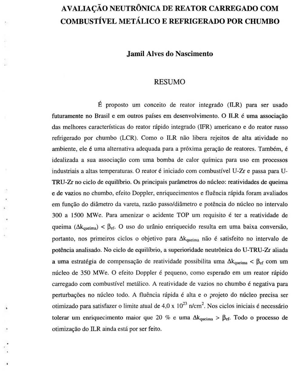 Como o ILR não libera rejeitos de alta atividade no ambiente, ele é uma alternativa adequada para a próxima geração de reatores.