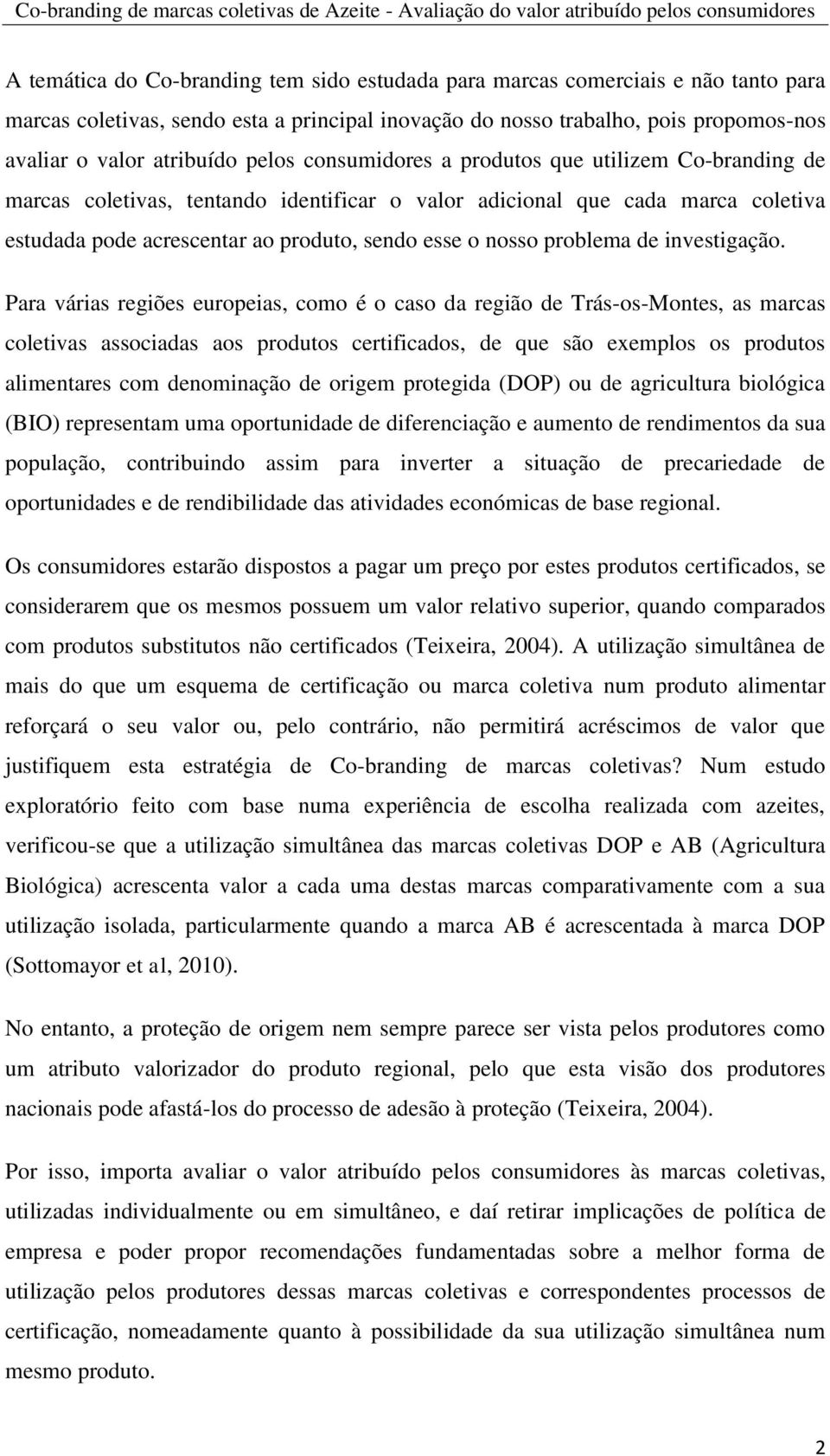 problema de investigação.