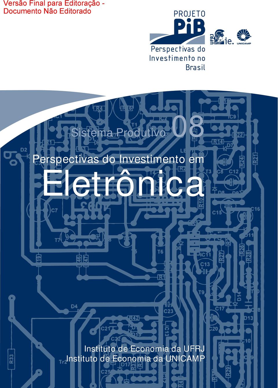 do Investimento em Eletrônica Instituto de