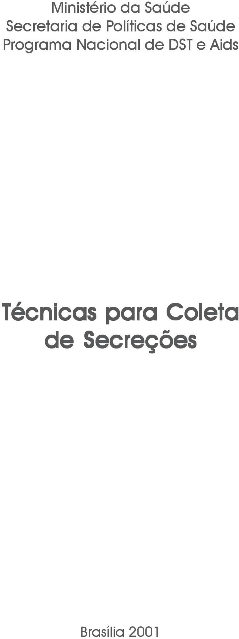 Nacional de DST e Aids Técnicas