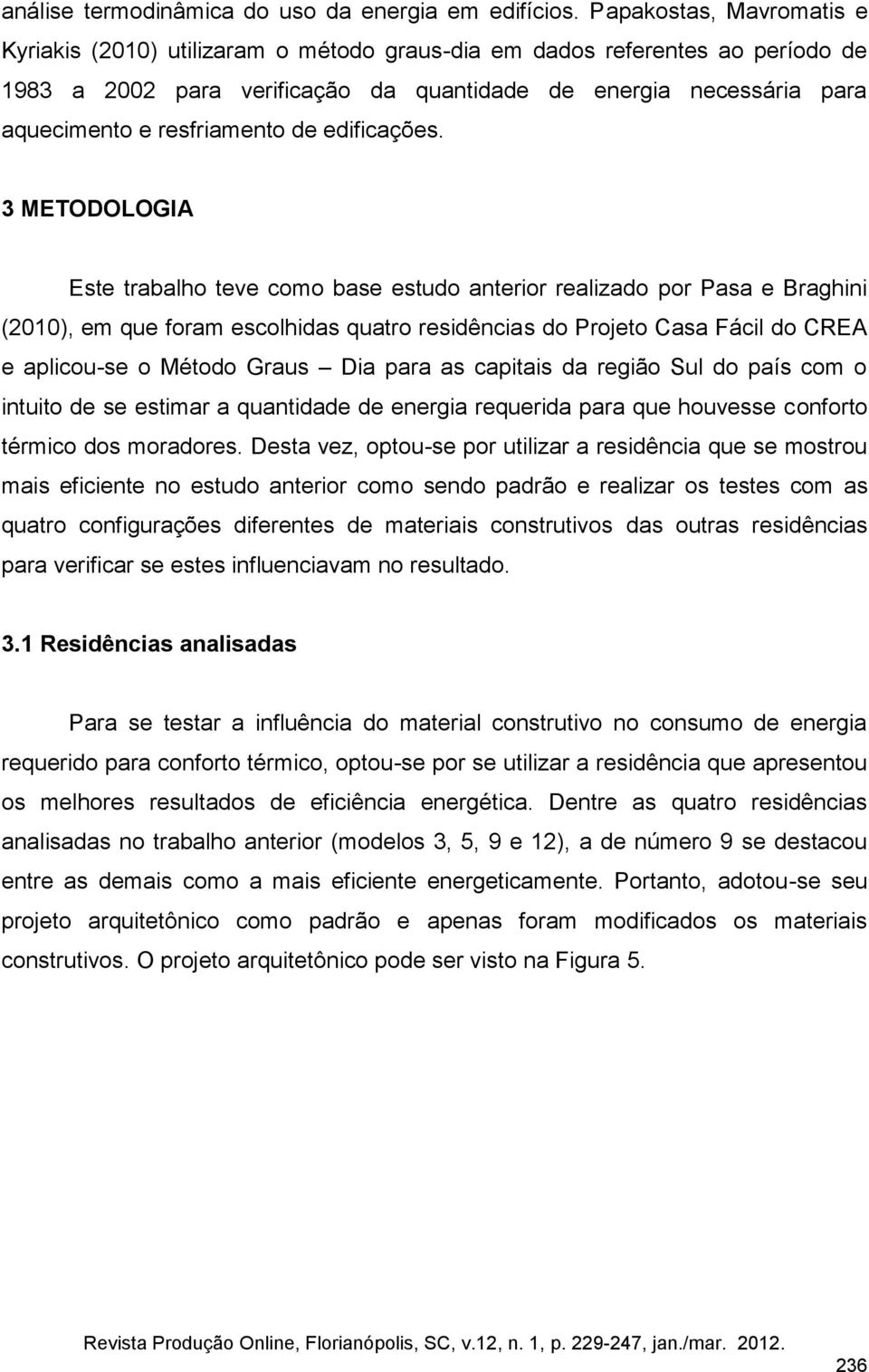 resfriamento de edificações.