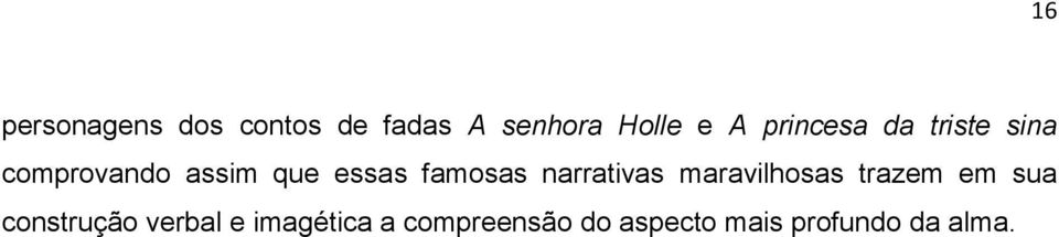 famosas narrativas maravilhosas trazem em sua construção