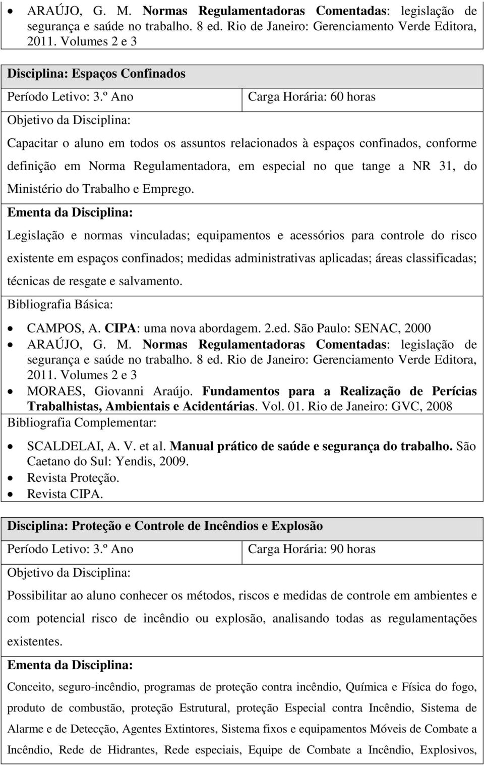 do Ministério do Trabalho e Emprego.