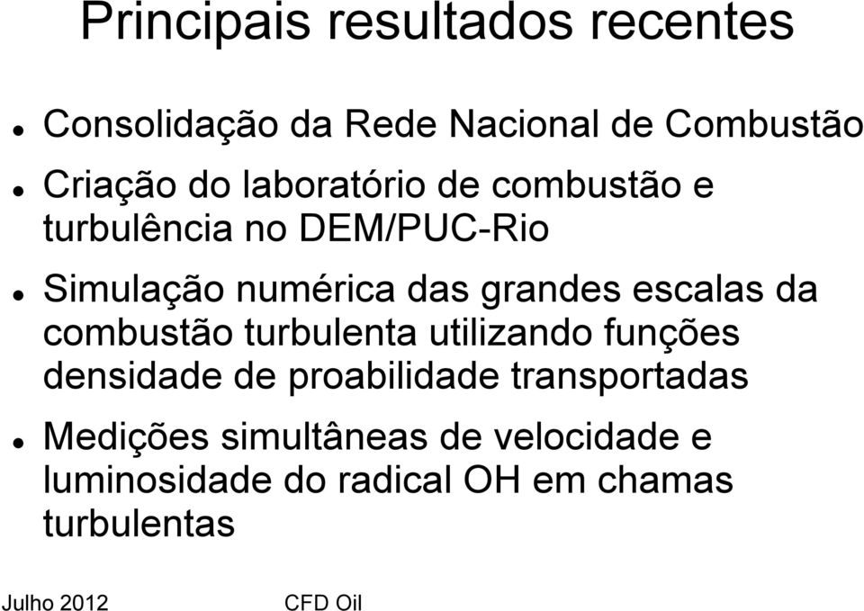 escalas da combustão turbulenta utilizando funções densidade de proabilidade