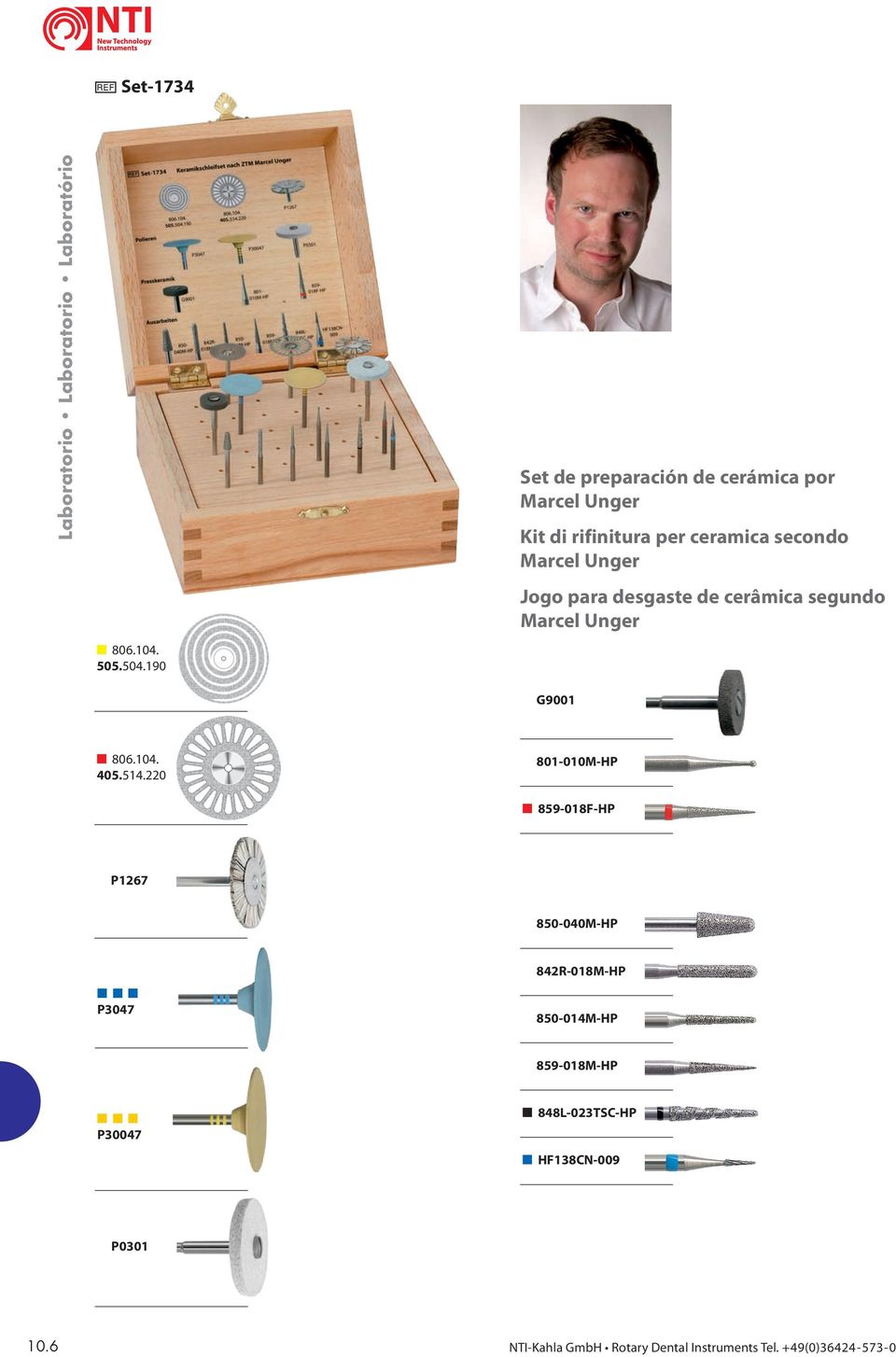 di rifinitura Unger per ceramica secondo Marcel Unger Set pour l abrasion de la céramique selon Jogo Marcel para Unger desgaste de