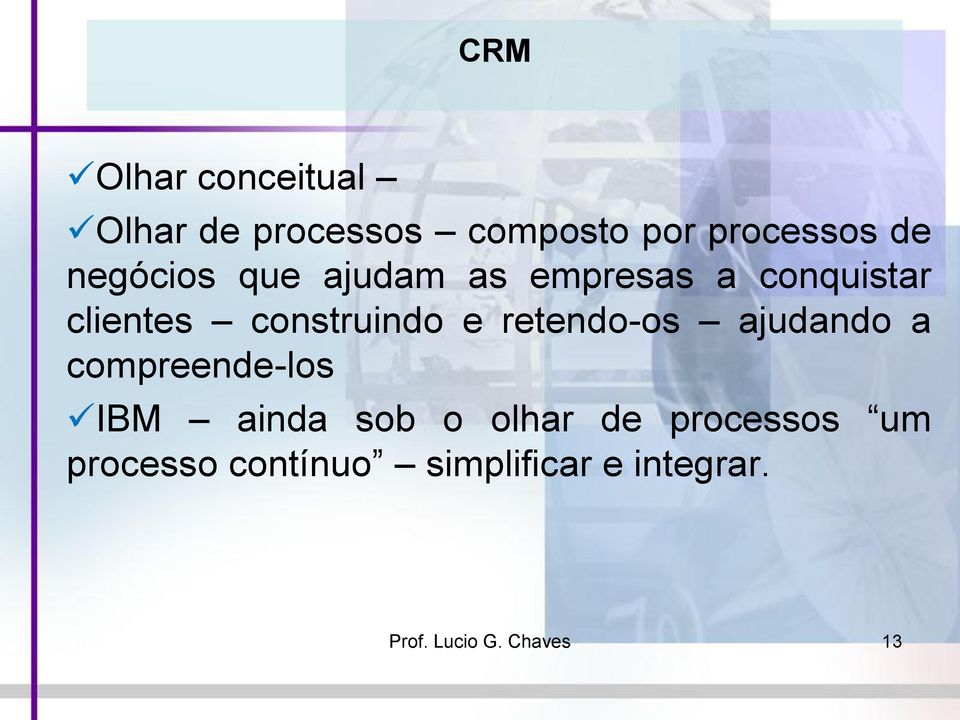 retendo-os ajudando a compreende-los IBM ainda sob o olhar de