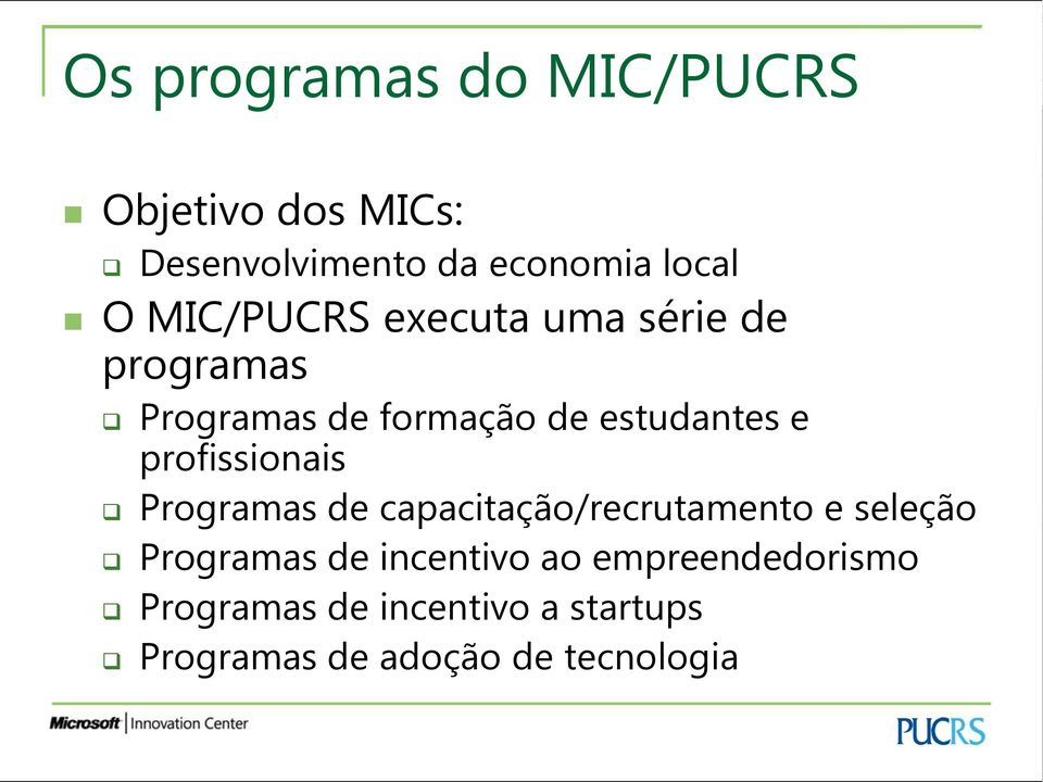 profissionais Programas de capacitação/recrutamento e seleção Programas de