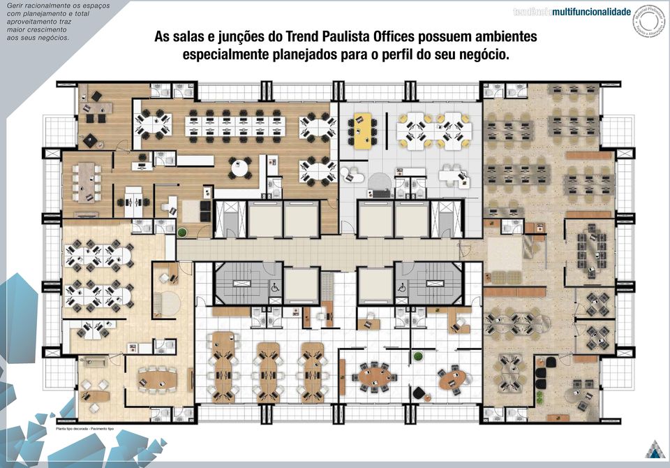 As salas e junções do Trend Paulista Offices possuem ambientes