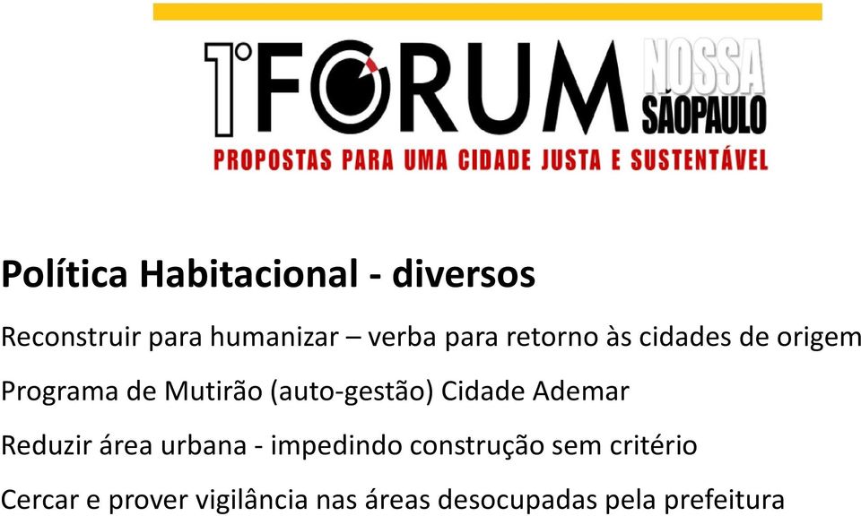 (auto-gestão) Cidade Ademar Reduzir área urbana - impedindo